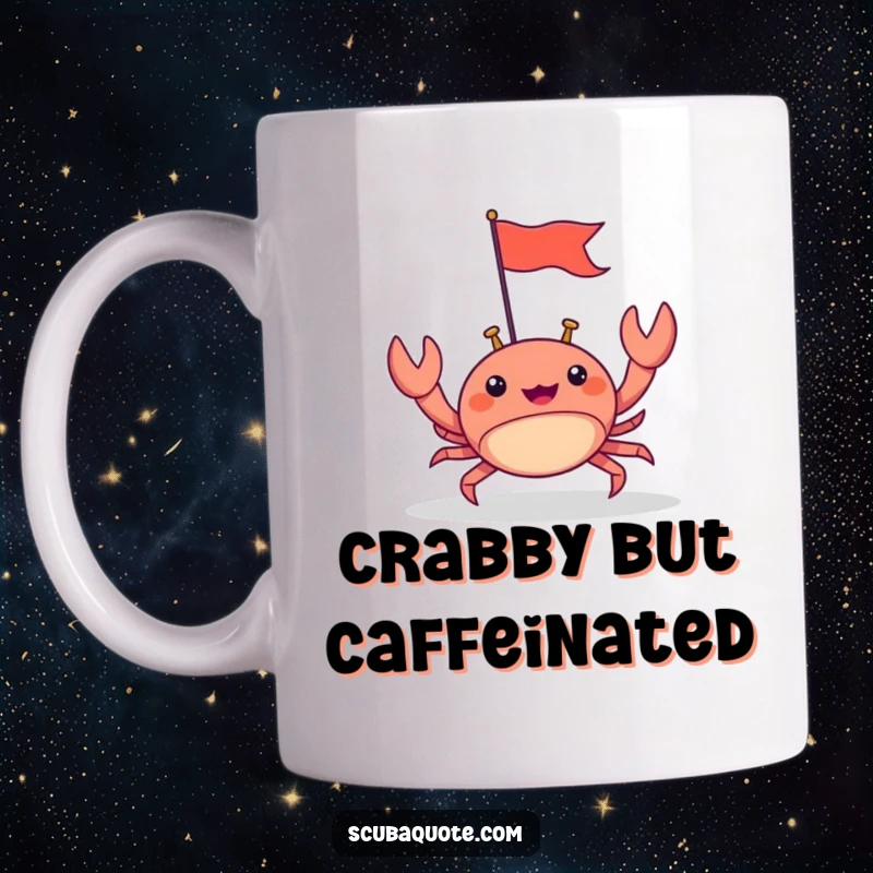 Funny mug featuring a happy crab scuttling forward with a tiny flag, symbolizing determination and cheerful progress.