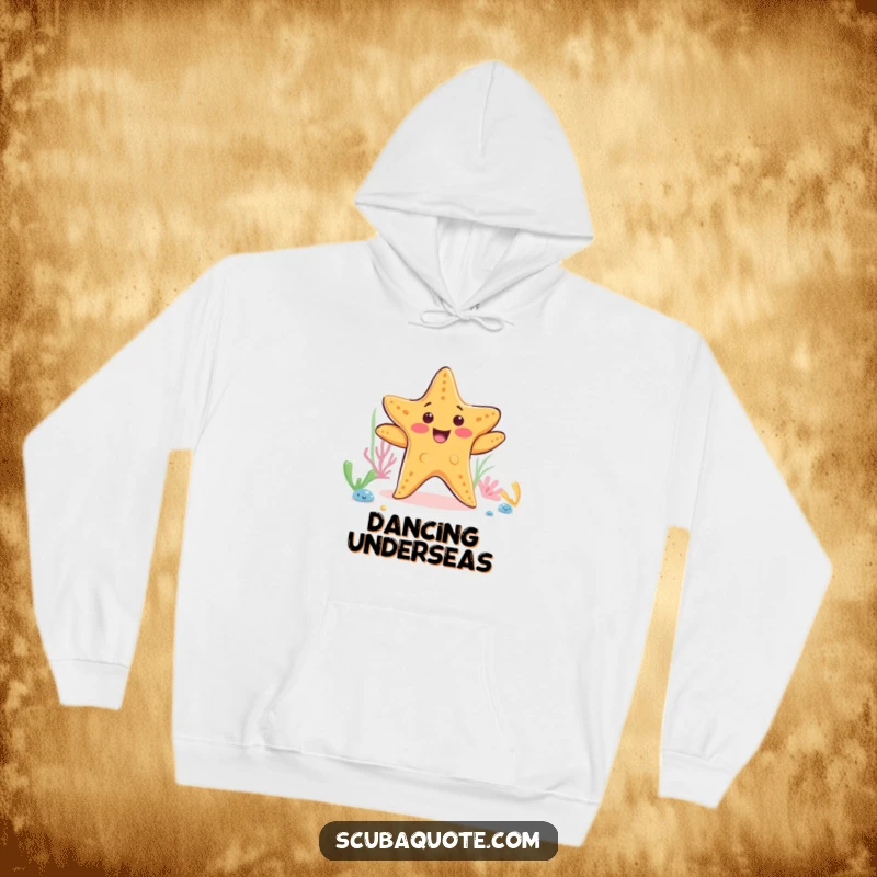 Funny starfish hoodie with a happy dancing starfish on the ocean floor, ideal for cozy comfort and ocean humor.