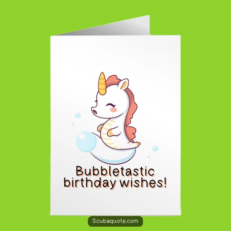 Free Printable Seahorse Bubble Birthday Card: Hilarious Downloadable Gift for Laughter!