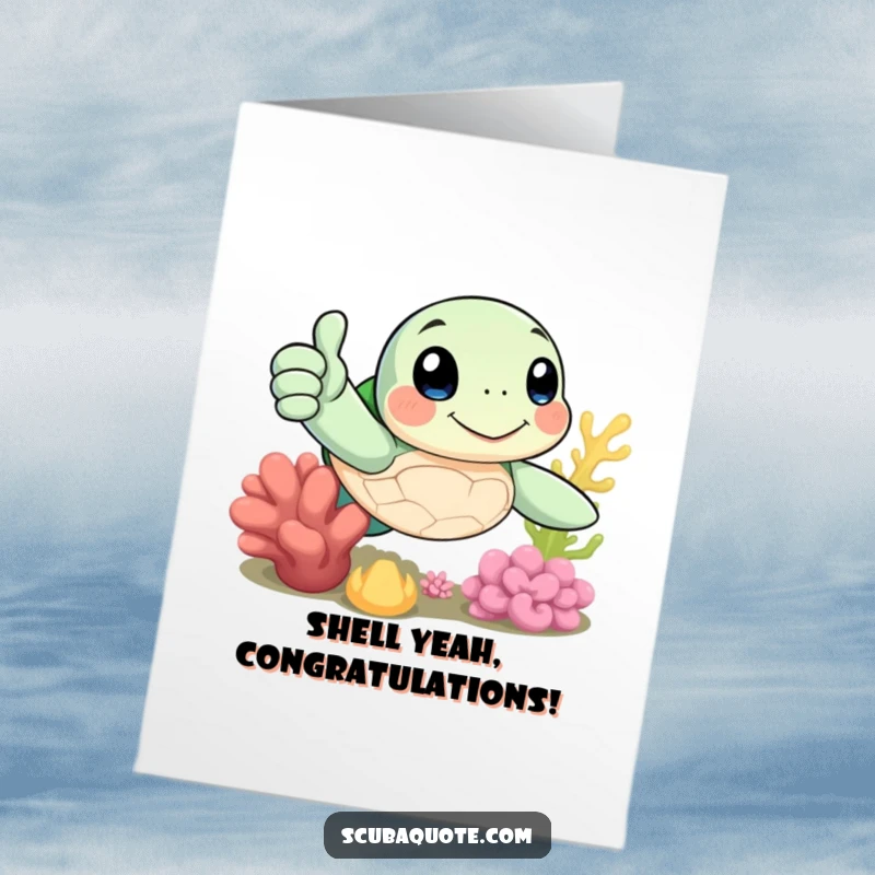 Funny Free Printable Congratulations Card: A happy sea turtle gives a thumbs-up near coral, signifying approval and celebration.