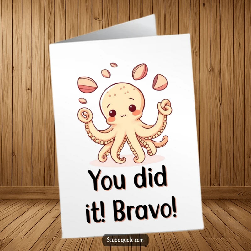 Funny Free Printable Congratulations Card: Amusing octopus expertly juggling shiny shells in celebration of your success.