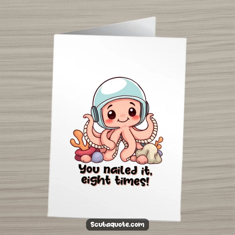 Funny Free Printable Congratulations Card: Octopus in helmet peeking from coral, cheering for your success!