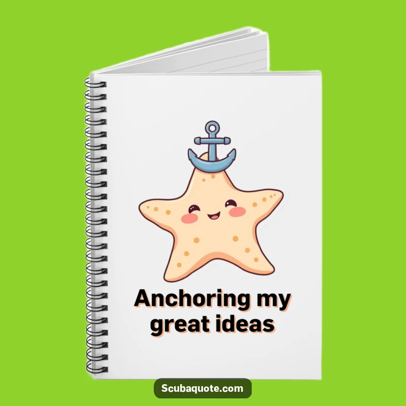 Funny Starfish Anchor Notebook: Journal Your Thoughts with Beachy Humor