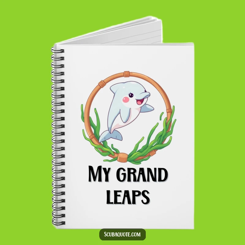 Funny Dolphin Hoop Leap Notebook - Journal Your Adventures